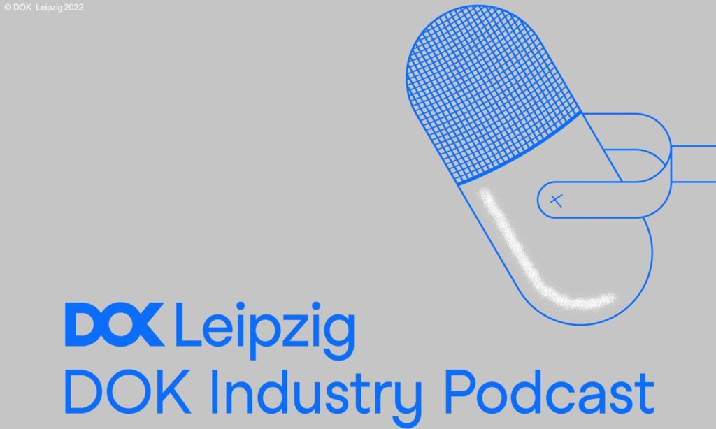 Podcast DOK Leipzig 2022